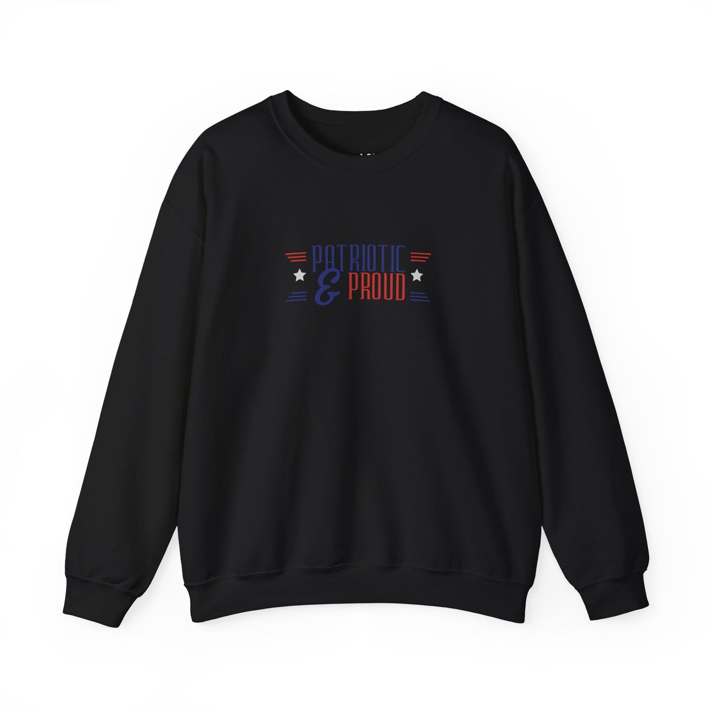 Patriotic and Proud | Graphic Sweatshirt