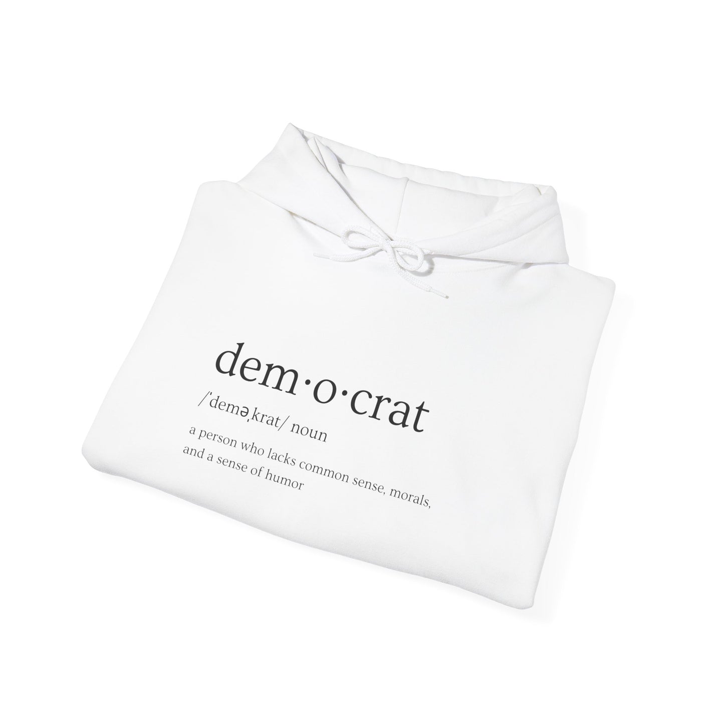 Democrat Defined | Graphic Hoodie