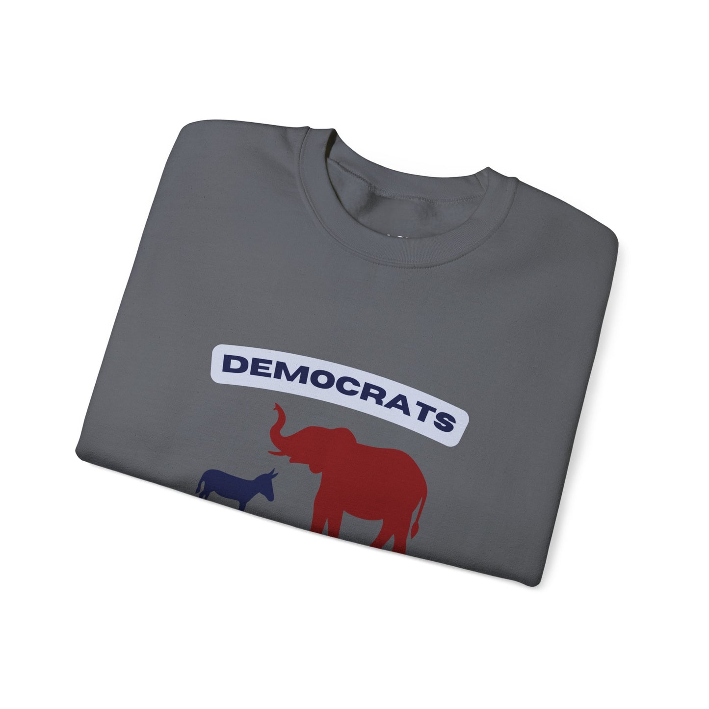 Making Republicans Look Good Since 1828 | Graphic Sweatshirt