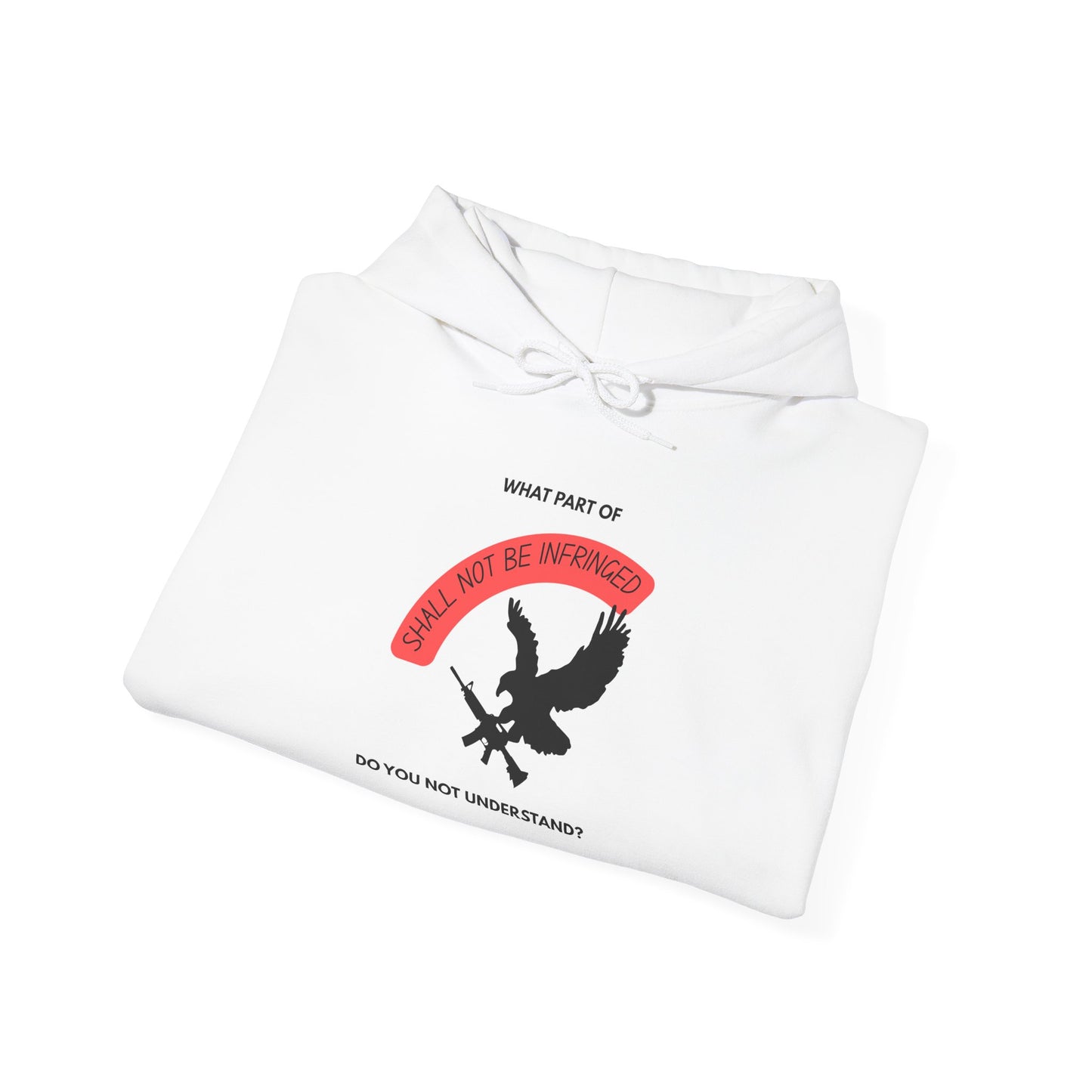 Shall Not Be Infringed | Graphic Hoodie
