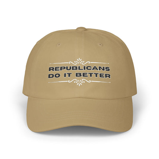 Republicans Do It Better | Classic Dad Cap