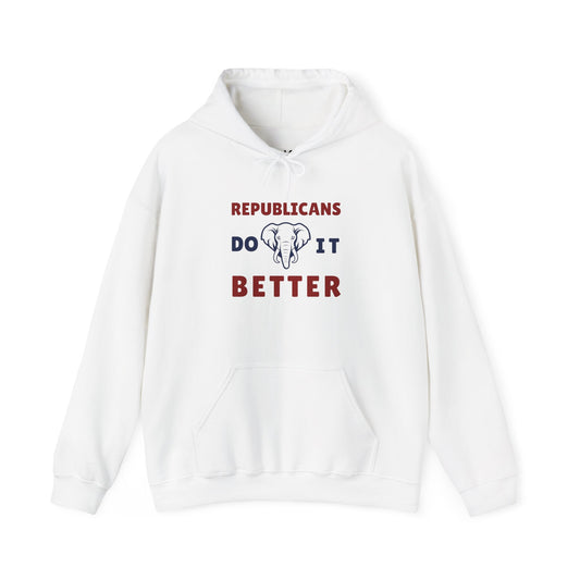 Republicans Do It Better | Graphic Hoodie