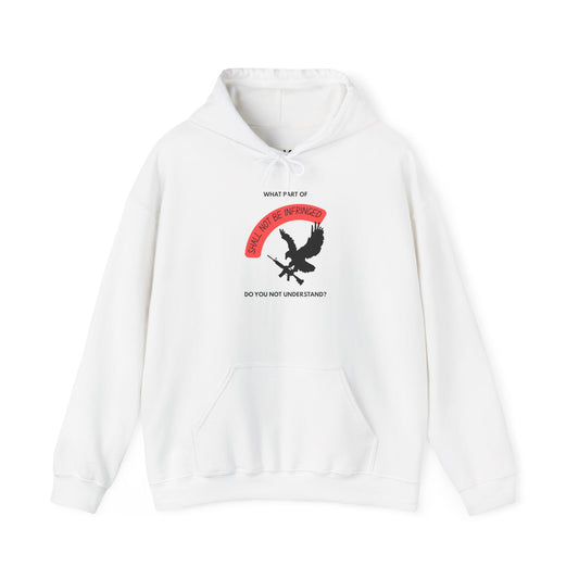 Shall Not Be Infringed | Graphic Hoodie