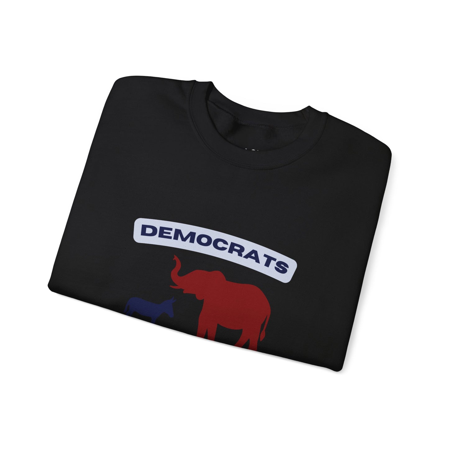 Making Republicans Look Good Since 1828 | Graphic Sweatshirt
