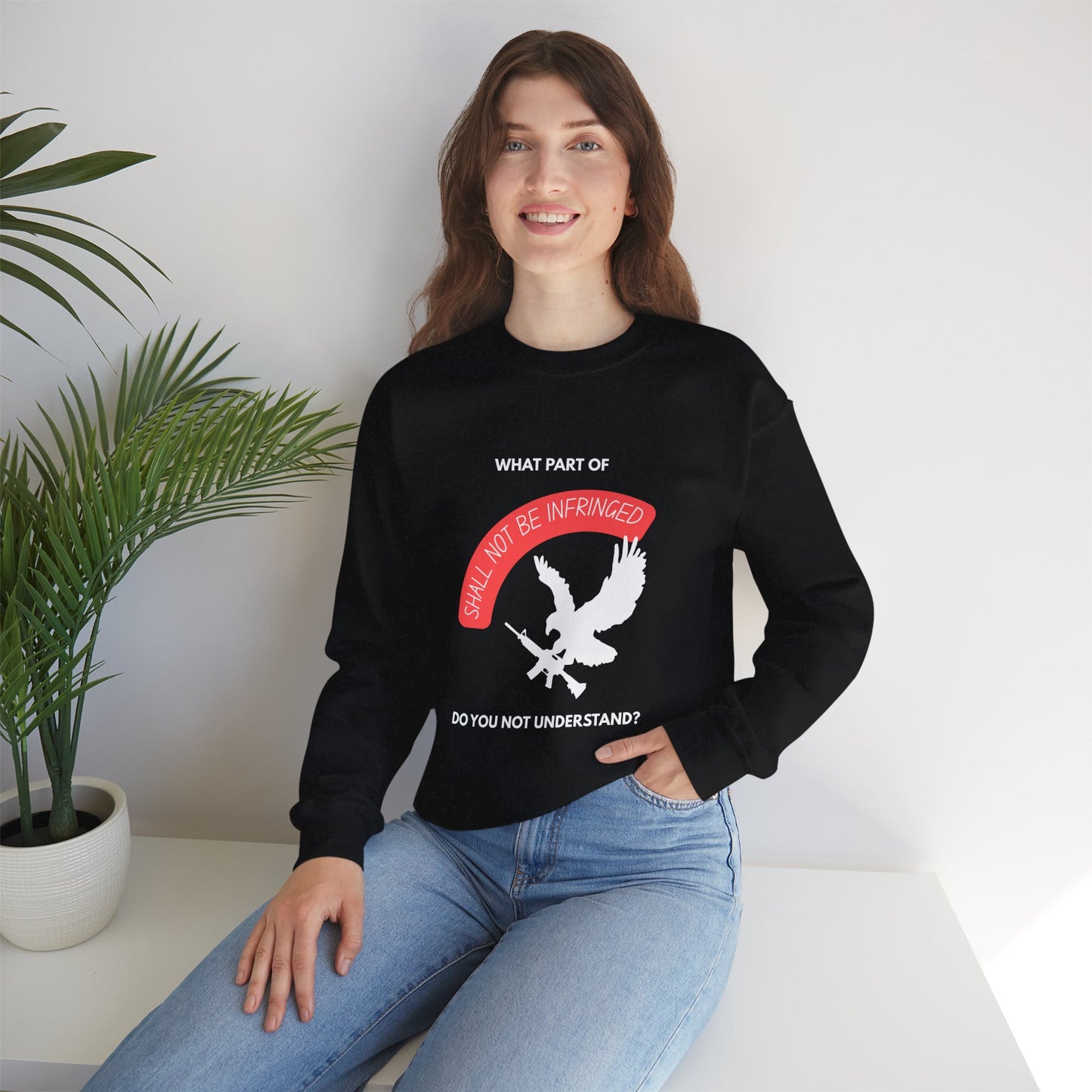 Shall Not Be Infringed | Graphic Sweatshirt