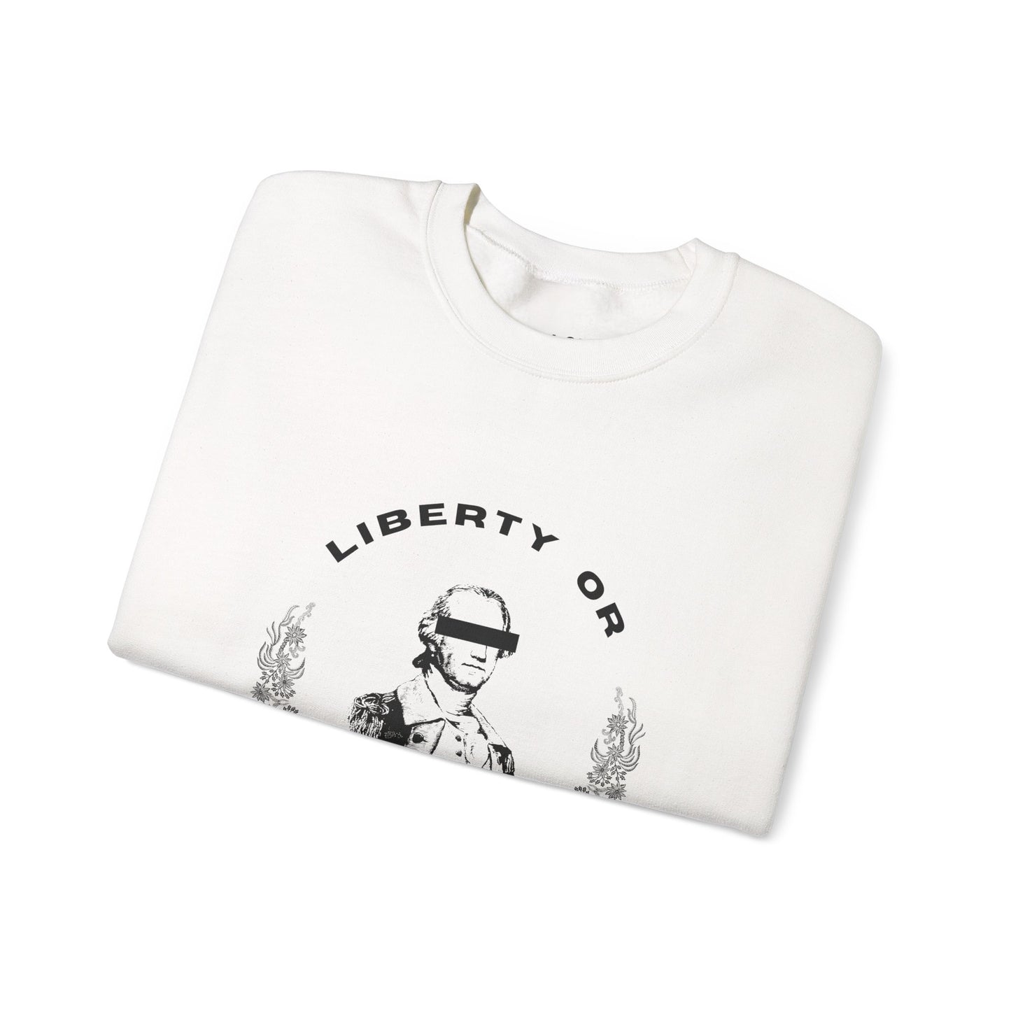 Liberty or Bust | Graphic Sweatshirt