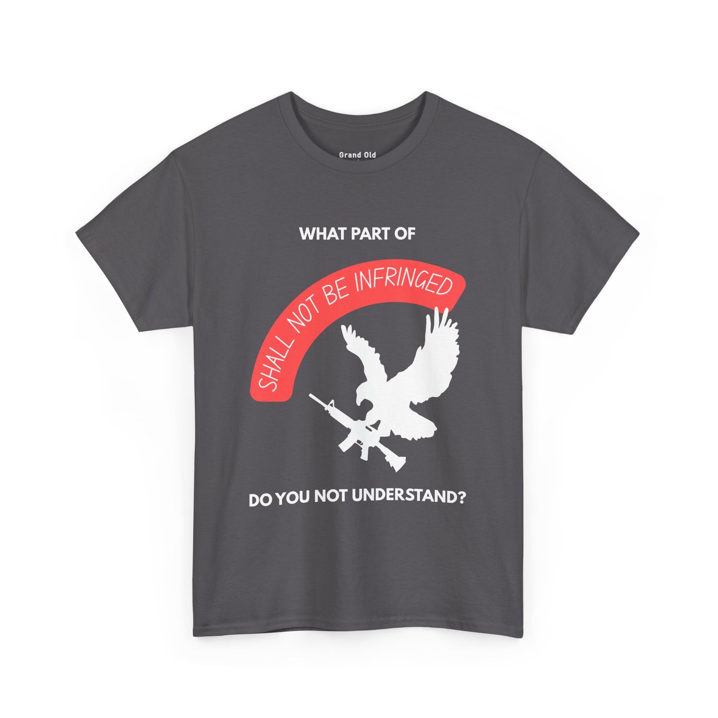Shall Not Be Infringed | Graphic Tee