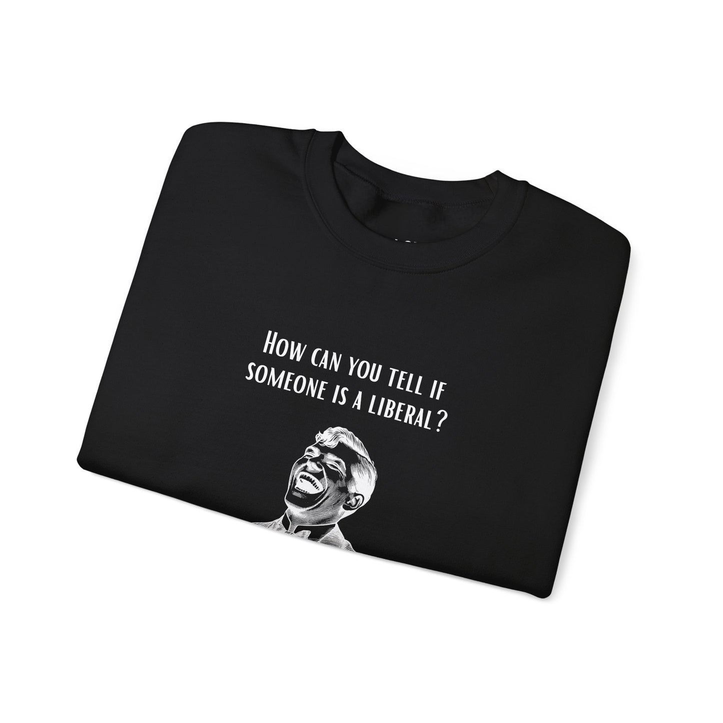 They'll Tell You | Graphic Sweatshirt