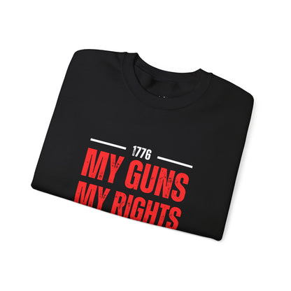 My Guns My Rights | Graphic Sweatshirt
