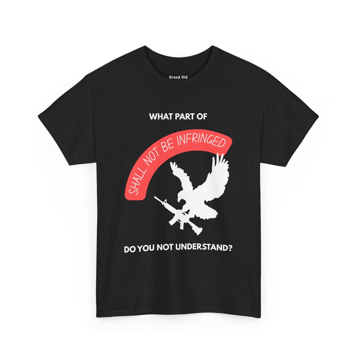 Shall Not Be Infringed | Graphic Tee