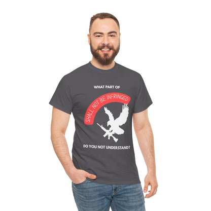 Shall Not Be Infringed | Graphic Tee