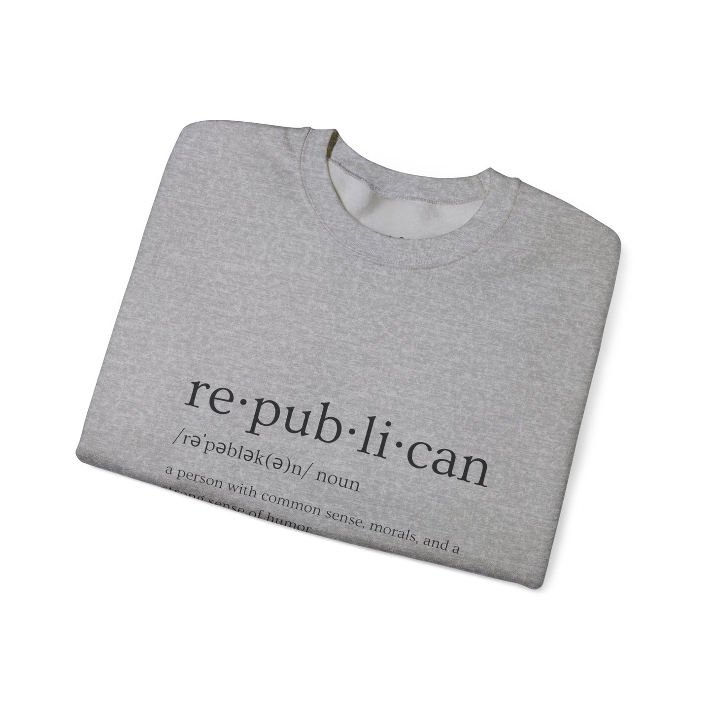 Republican Defined | Graphic Sweatshirt