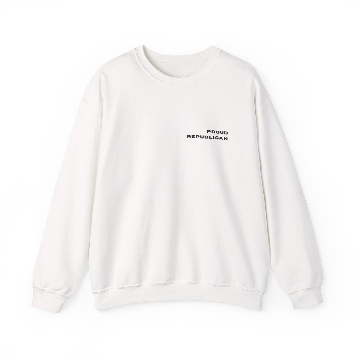 Proud Republican | Graphic Sweatshirt