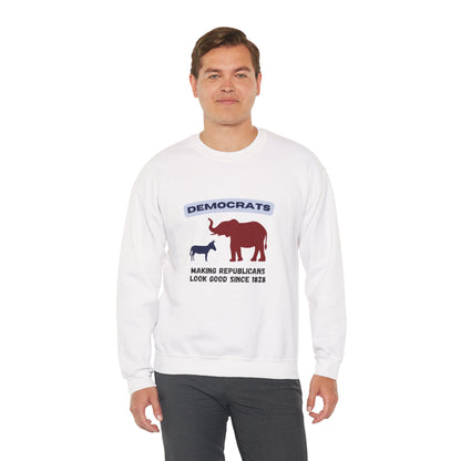 Making Republicans Look Good Since 1828 | Graphic Sweatshirt