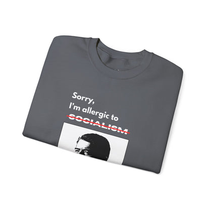 Allergic to Socialism | Graphic Sweatshirt