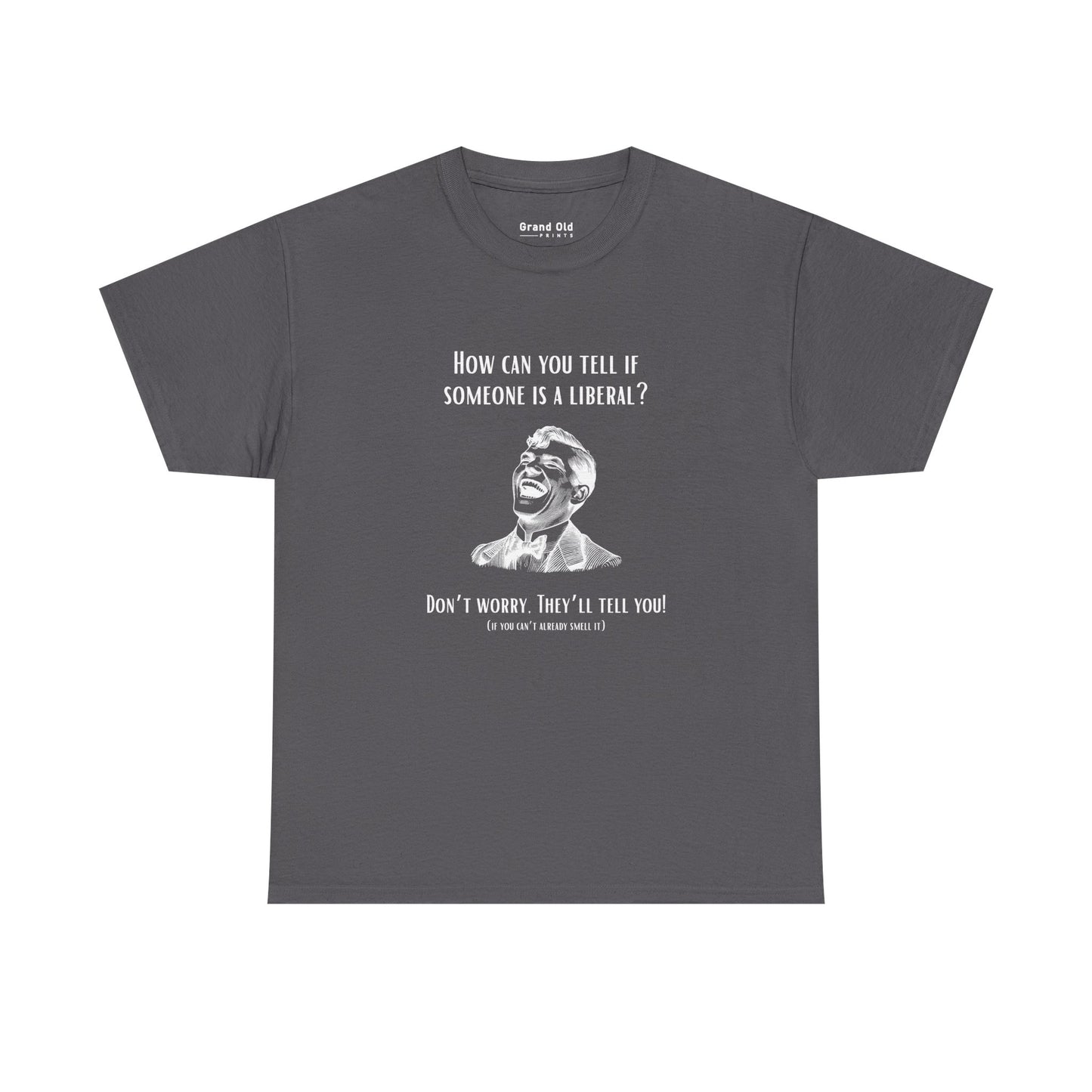 They'll Tell You | Graphic Tee