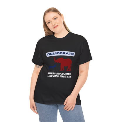 Making Republicans Look Good Since 1828 | Graphic Tee