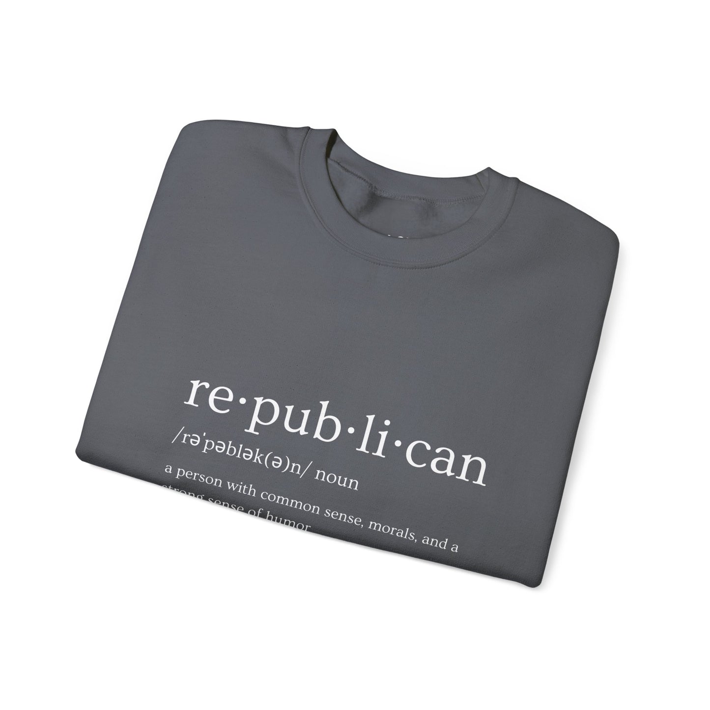 Republican Defined | Graphic Sweatshirt
