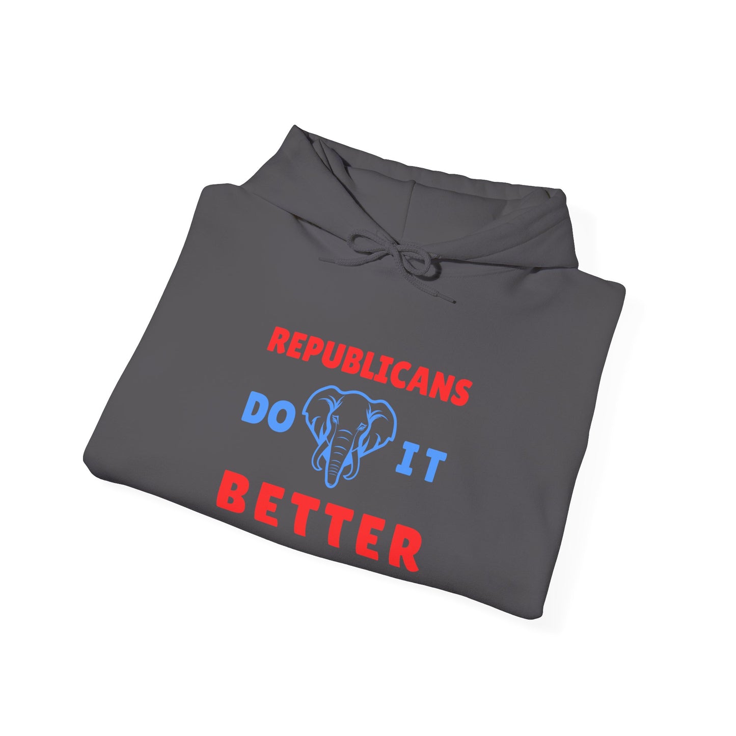 Republicans Do It Better | Graphic Hoodie