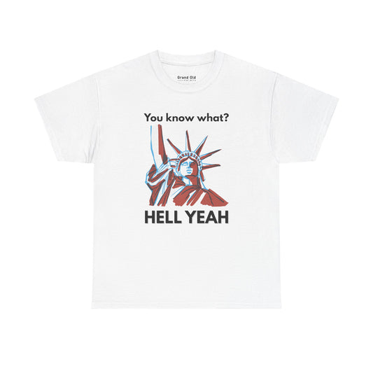 Hell Yeah | Graphic Tee