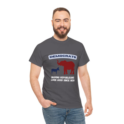 Making Republicans Look Good Since 1828 | Graphic Tee