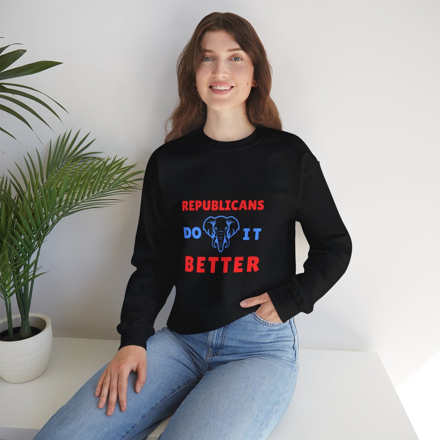 Republicans Do It Better | Graphic Sweatshirt