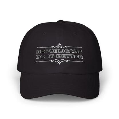 Republicans Do It Better | Classic Dad Cap