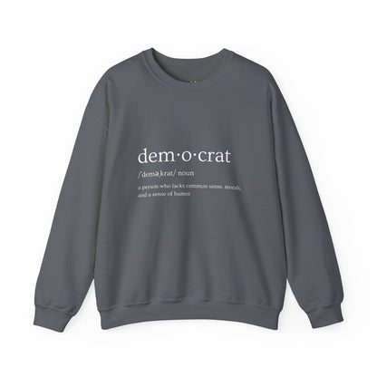 Democrat Defined | Graphic Sweatshirt
