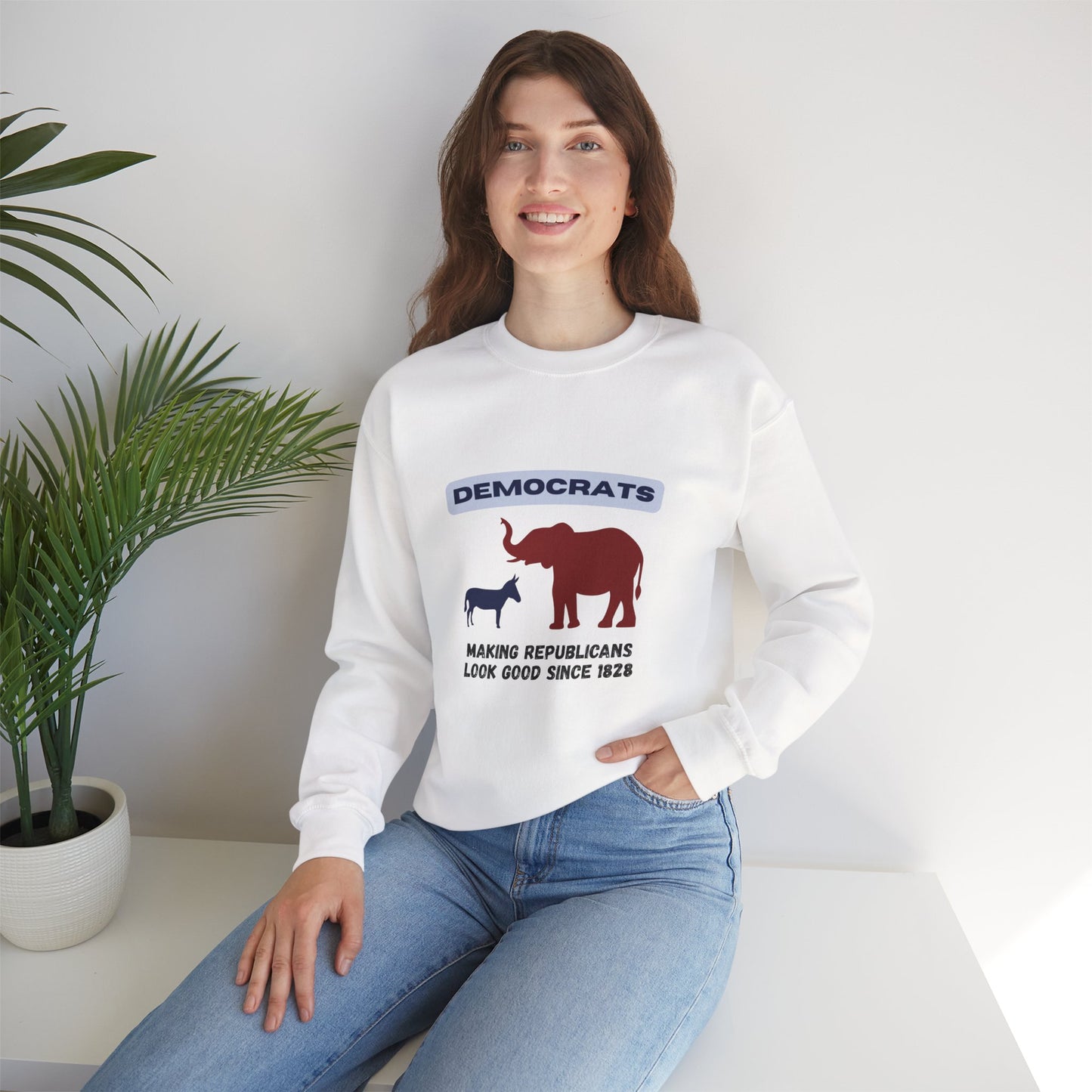 Making Republicans Look Good Since 1828 | Graphic Sweatshirt