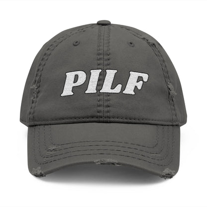 PILF | Distressed Dad Hat