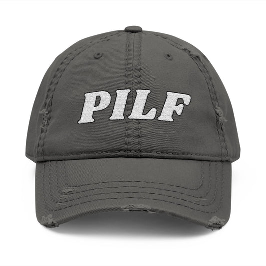 PILF | Distressed Dad Hat