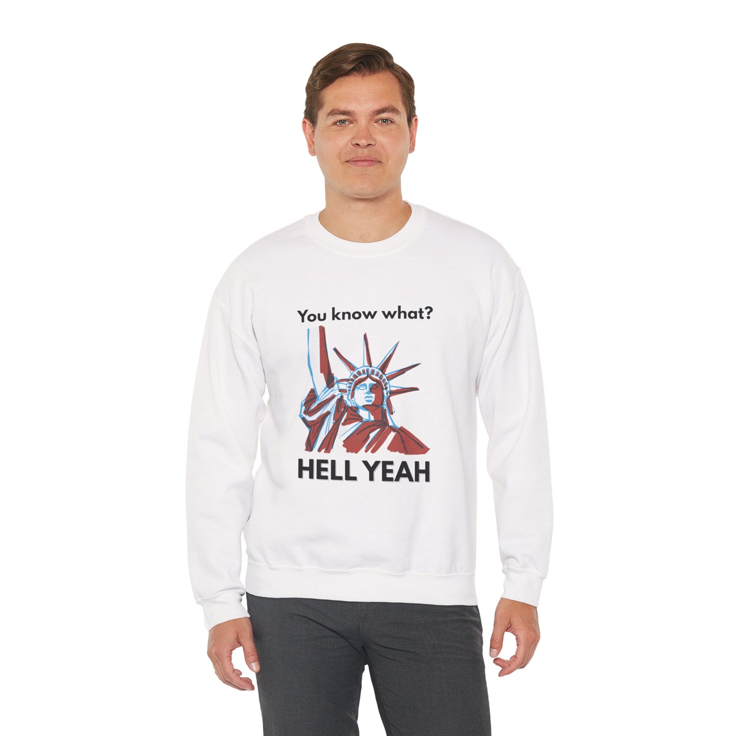 Hell Yeah | Graphic Sweatshirt