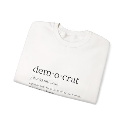 Democrat Defined | Graphic Sweatshirt