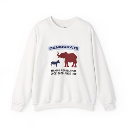 Making Republicans Look Good Since 1828 | Graphic Sweatshirt