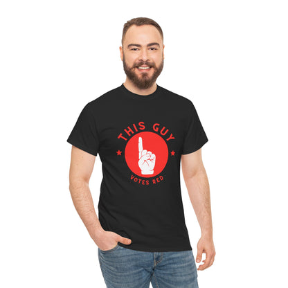 This Guy Votes Red | Graphic Tee