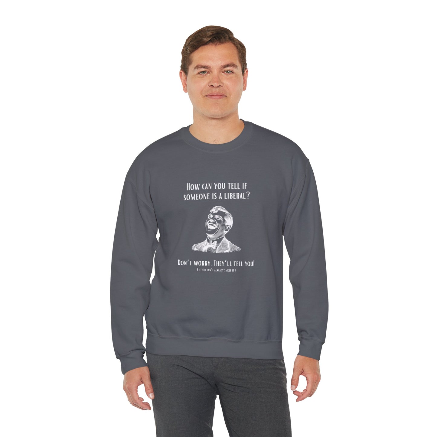 They'll Tell You | Graphic Sweatshirt