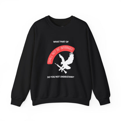 Shall Not Be Infringed | Graphic Sweatshirt