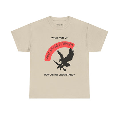 Shall Not Be Infringed | Graphic Tee