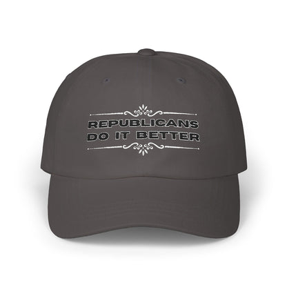 Republicans Do It Better | Classic Dad Cap