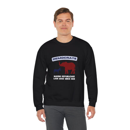 Making Republicans Look Good Since 1828 | Graphic Sweatshirt