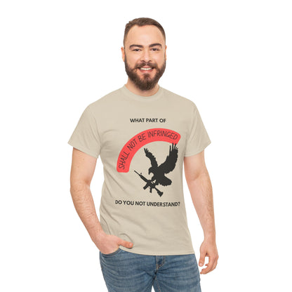 Shall Not Be Infringed | Graphic Tee