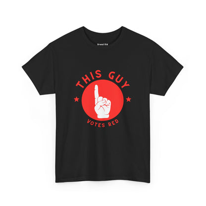 This Guy Votes Red | Graphic Tee