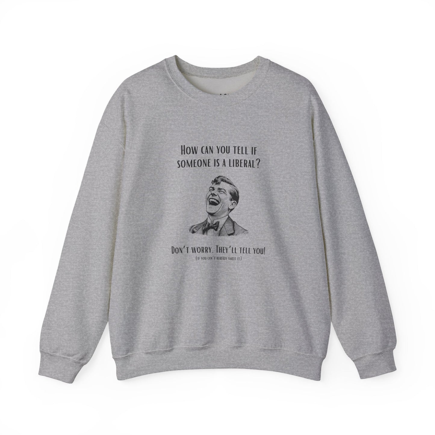 They'll Tell You | Graphic Sweatshirt