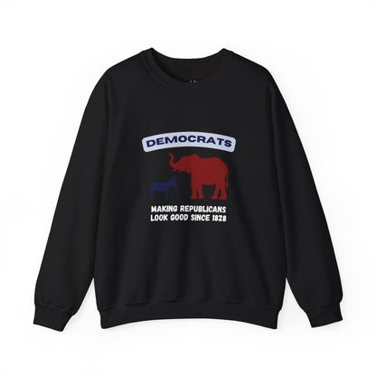 Making Republicans Look Good Since 1828 | Graphic Sweatshirt