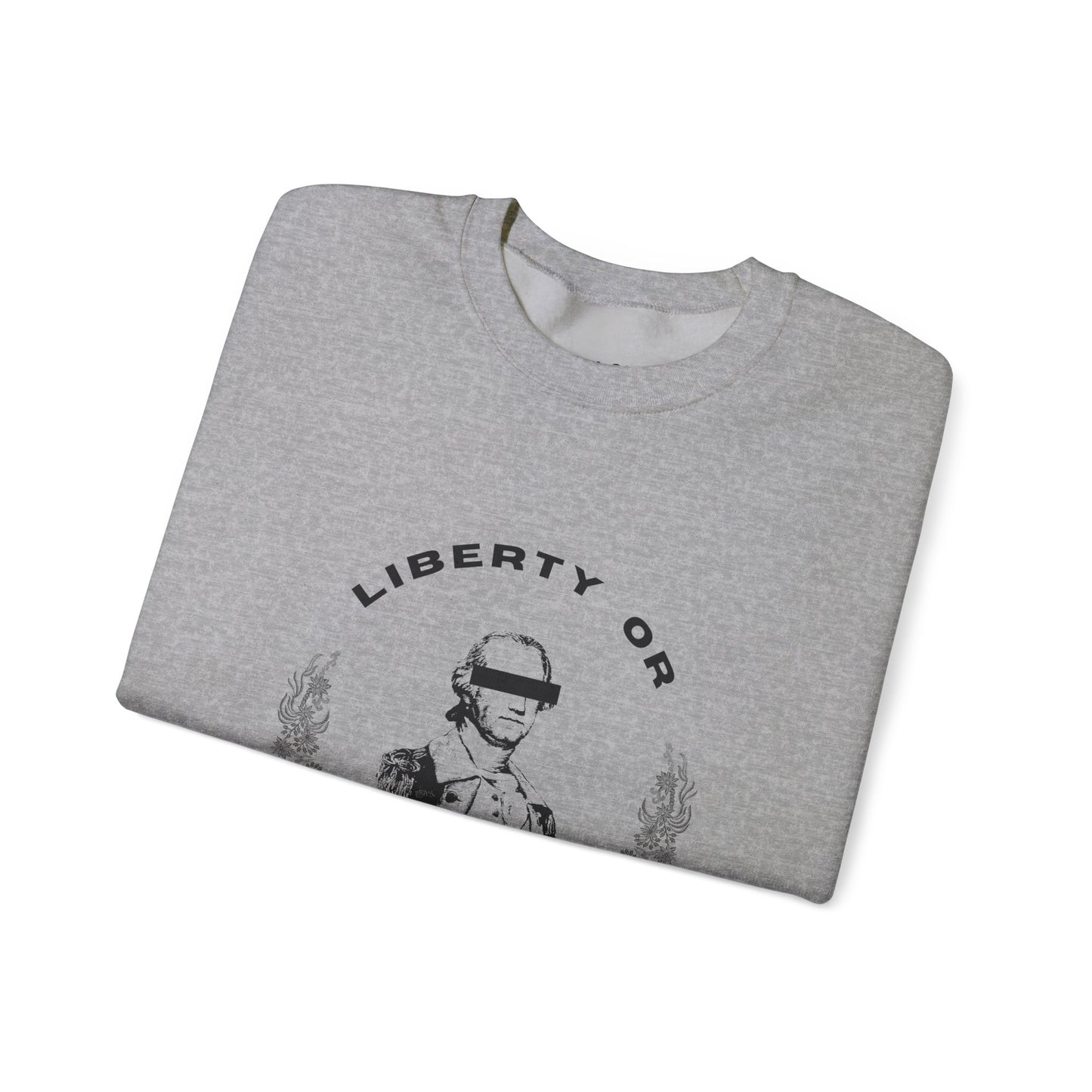 Liberty or Bust | Graphic Sweatshirt
