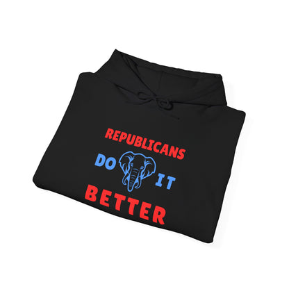 Republicans Do It Better | Graphic Hoodie