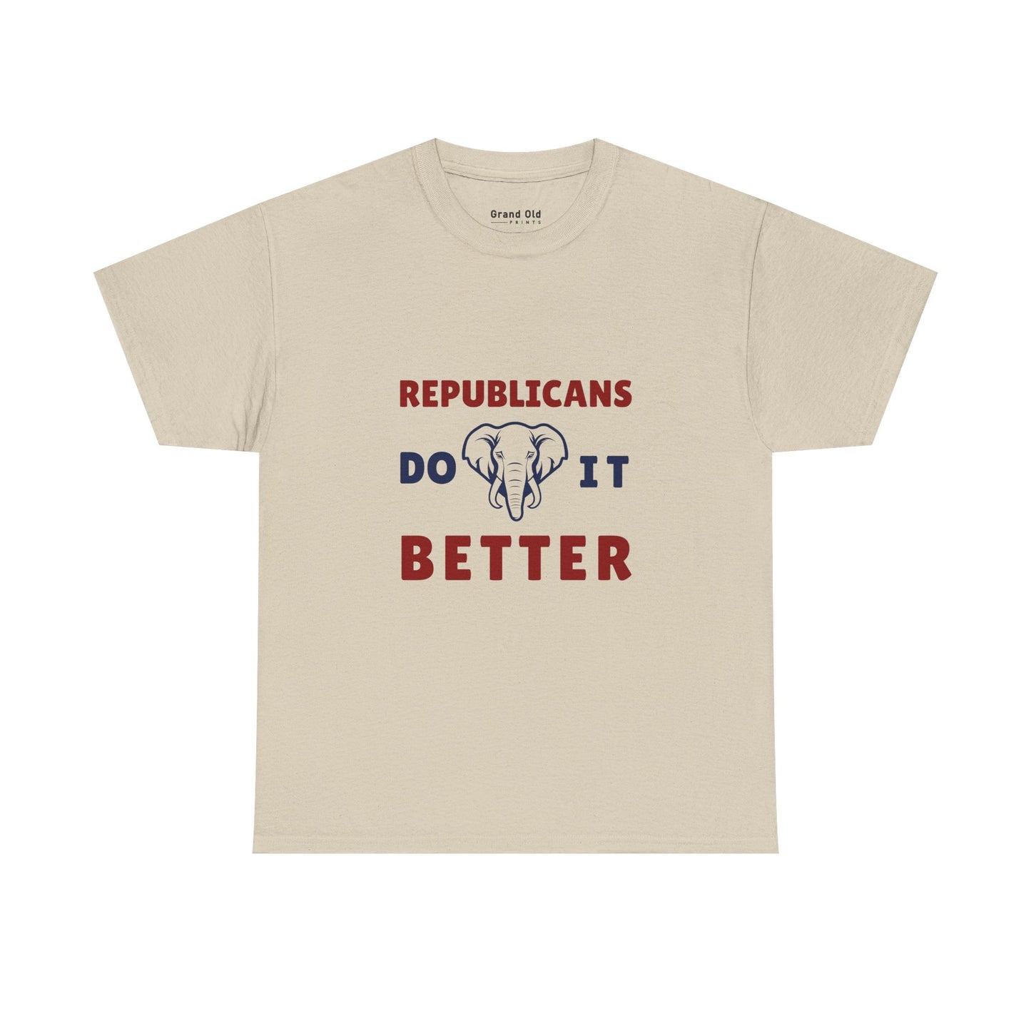 Republicans Do It Better | Graphic Tee