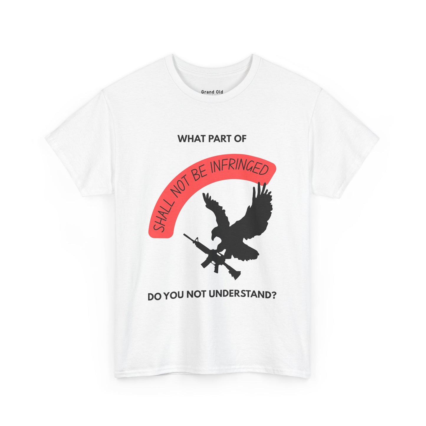 Shall Not Be Infringed | Graphic Tee