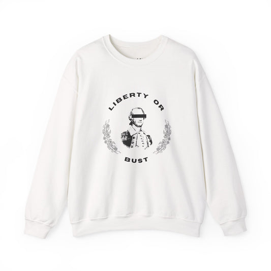 Liberty or Bust | Graphic Sweatshirt