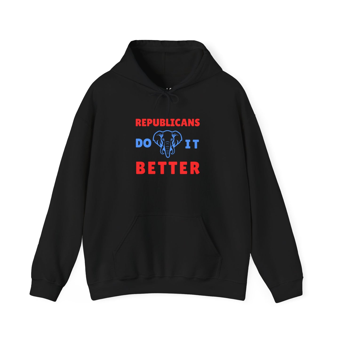 Republicans Do It Better | Graphic Hoodie